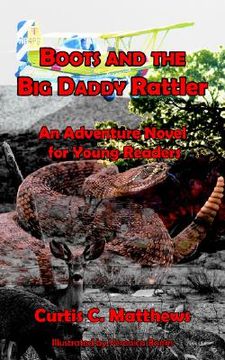 portada boots and the big daddy rattler: an adventure novel for young readers (in English)