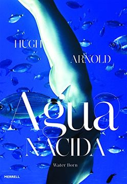 portada Agua Nacida: Water Born (en Inglés)
