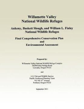 portada Willamette Valley National Wildlife Refuges Final Comprehensive Conservation Plan (in English)