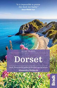 portada Dorset (Slow Travel) (Bradt Travel Guides (Slow Travel Series)) (in English)