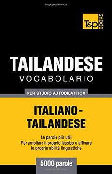 portada Vocabolario Italiano-Thailandese per Studio Autodidattico - 5000 Parole (en Italiano)