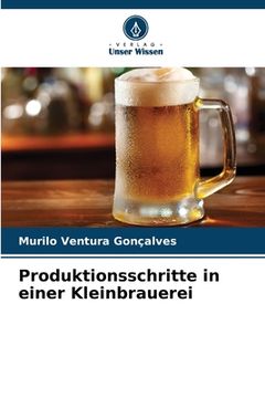 portada Produktionsschritte in einer Kleinbrauerei (in German)