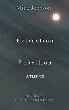 portada Extinction Rebellion: A Tribute (in English)