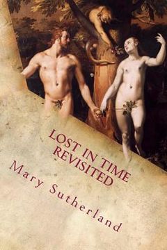 portada Lost in Time Revisited: Apocalyptic Religions and Catastrophe Traditions in Ancient Mythologies and Rituals (en Inglés)
