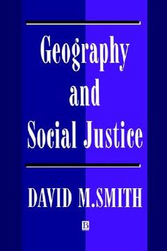 portada geography and social justice: social justice in a changing world (en Inglés)