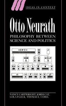 portada Otto Neurath Hardback: Philosophy Between Science and Politics (Ideas in Context) (en Inglés)