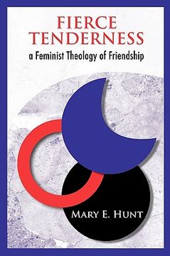 portada fierce tenderness: a feminist theology of friendship (en Inglés)