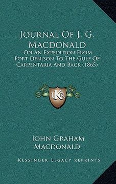 portada journal of j. g. macdonald: on an expedition from port denison to the gulf of carpentaria and back (1865) (en Inglés)