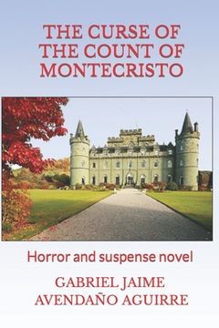 portada The Curse of the Count of Montecrísto: Horror and Suspense Novel (en Inglés)