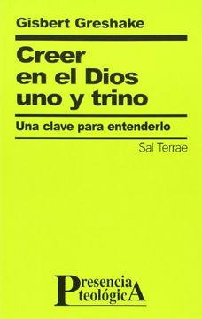 portada Creer en el Dios uno y trino (Presencia Teológica) (in Spanish)
