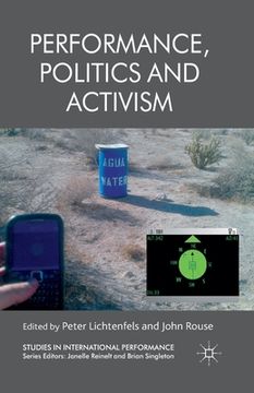 portada Performance, Politics and Activism (en Inglés)