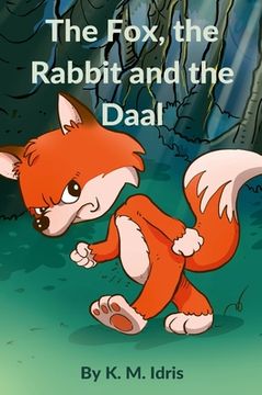 portada The Fox, the Rabbit and the Daal (en Inglés)
