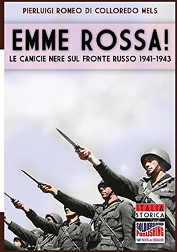 portada Emme rossa! Le camicie nere sul fronte russo 1941-1943: Volume 43 (Italia storica)