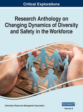 portada Research Anthology on Changing Dynamics of Diversity and Safety in the Workforce, VOL 2 (en Inglés)