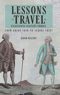 portada Lessons of Travel in Eighteenth-Century France: From Grand Tour to School Trips (Studies in the Eighteenth Century) (in English)