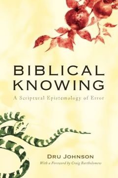 portada Biblical Knowing: A Scriptural Epistemology of Error (in English)