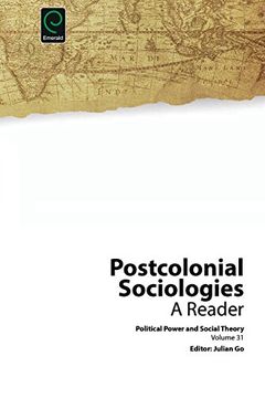 portada Postcolonial Sociologies: A Reader (Political Power and Social Theory)