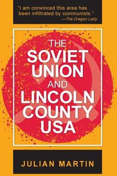 portada The Soviet Union and Lincoln County USA (en Inglés)