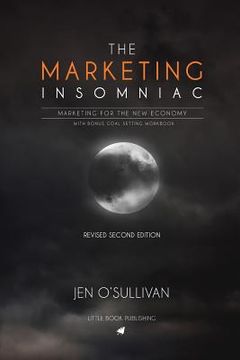 portada The Marketing Insomniac: marketing for the new economy (en Inglés)