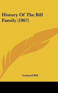 portada history of the bill family (1867) (en Inglés)