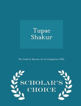portada Tupac Shakur - Scholar's Choice Edition (en Inglés)