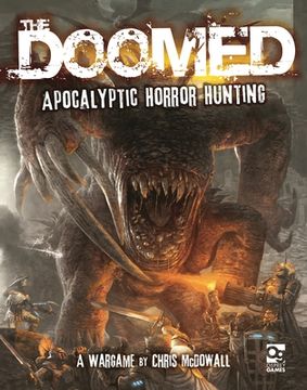 portada The Doomed: Apocalyptic Horror Hunting: A Wargame (in English)