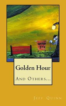 portada Golden Hour: And Others... (en Inglés)