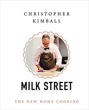 portada Christopher Kimball's Milk Street: The New Home Cooking