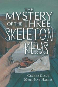 portada The Mystery of the Three Skeleton Keys