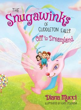 portada The Snugawinks of Cuddleton Falls, Off to Dreamland (in English)