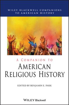 portada A Companion to American Religious History (Wiley Blackwell Companions to American History) (in English)