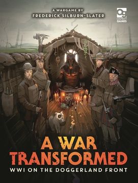 portada A War Transformed: Wwi on the Doggerland Front: A Wargame (en Inglés)