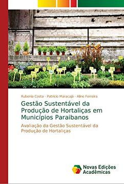 portada Gestão Sustentável da Produção de Hortaliças em Municípios Paraibanos: Avaliação da Gestão Sustentável da Produção de Hortaliças