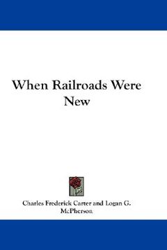 portada when railroads were new (en Inglés)