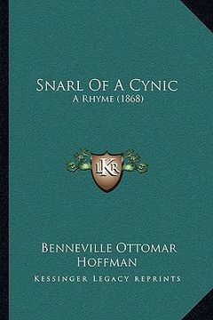 portada snarl of a cynic: a rhyme (1868) (en Inglés)
