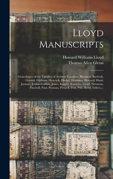 portada Lloyd Manuscripts: Genealogies of the Families of Awbrey-Vaughan, Blunston, Burbeck, Garrett, Gibbons, Heacock, Hodge, Houlston, Howard,