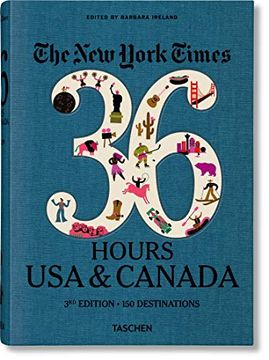 portada Nyt. 36 Hours. Usa & Canada. 3rd Edition (en Inglés)