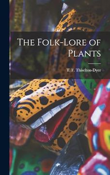 portada The Folk-Lore of Plants (en Inglés)
