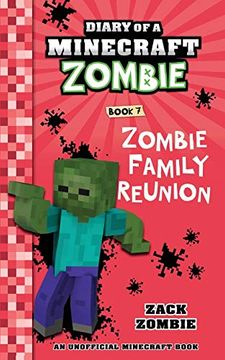 portada Diary of a Minecraft Zombie Book 7: Zombie Family Reunion (en Inglés)