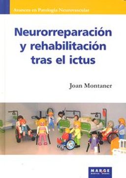 portada Neurorreparación y rehabilitación tras el ictus (Avances en Patología Neurovascular)