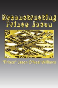 portada Reconstructing Prince Jason (en Inglés)