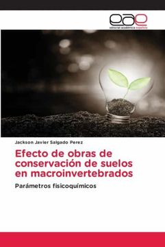 portada Efecto de Obras de Conservación de Suelos en Macroinvertebrados: Parámetros Fisicoquímicos (in Spanish)