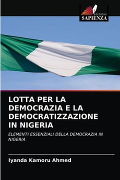 portada Lotta Per La Democrazia E La Democratizzazione in Nigeria (in Italian)