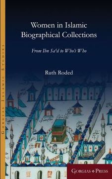 portada Women in Islamic Biographical Collections: From Ibn Sa'd to Who's Who (in English)