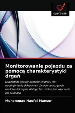portada Monitorowanie pojazdu za pomocą charakterystyki drgań (in Polaco)