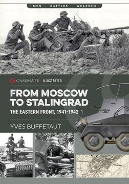 portada From Moscow To Stalingrad: The Eastern Front 1941-1942 (en Inglés)