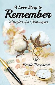 portada A Love Story to Remember: Daughter of a Sharecropper