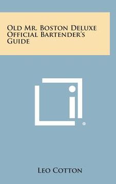 portada Old Mr. Boston Deluxe Official Bartender's Guide (en Inglés)