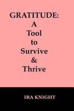 portada Gratitude: : A Tool to Survive and Thrive (en Inglés)