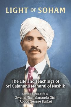portada Light of Soham: The Life and Teachings of Sri Gajanana Maharaj of Nashik (en Inglés)